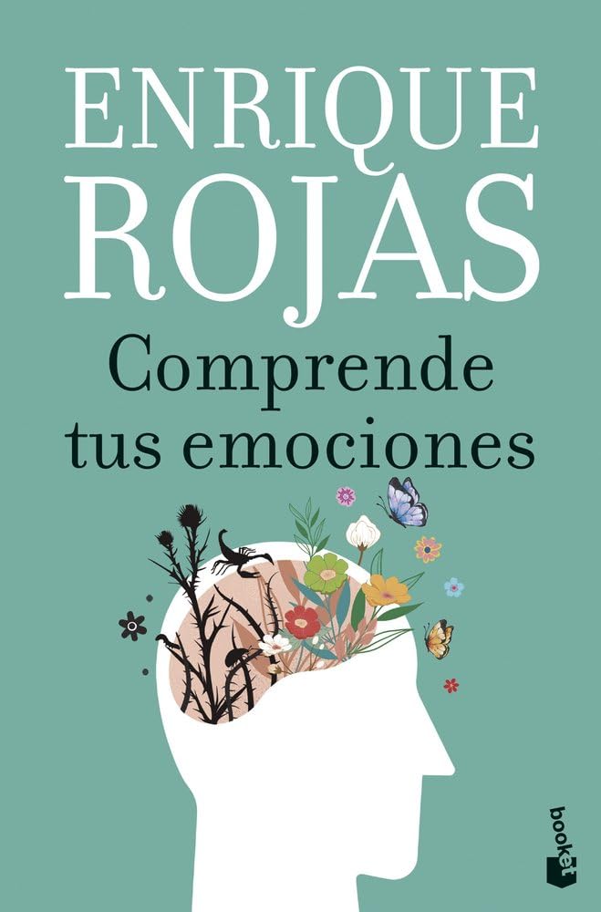 Comprende tus emociones (Biblioteca Enrique Rojas)