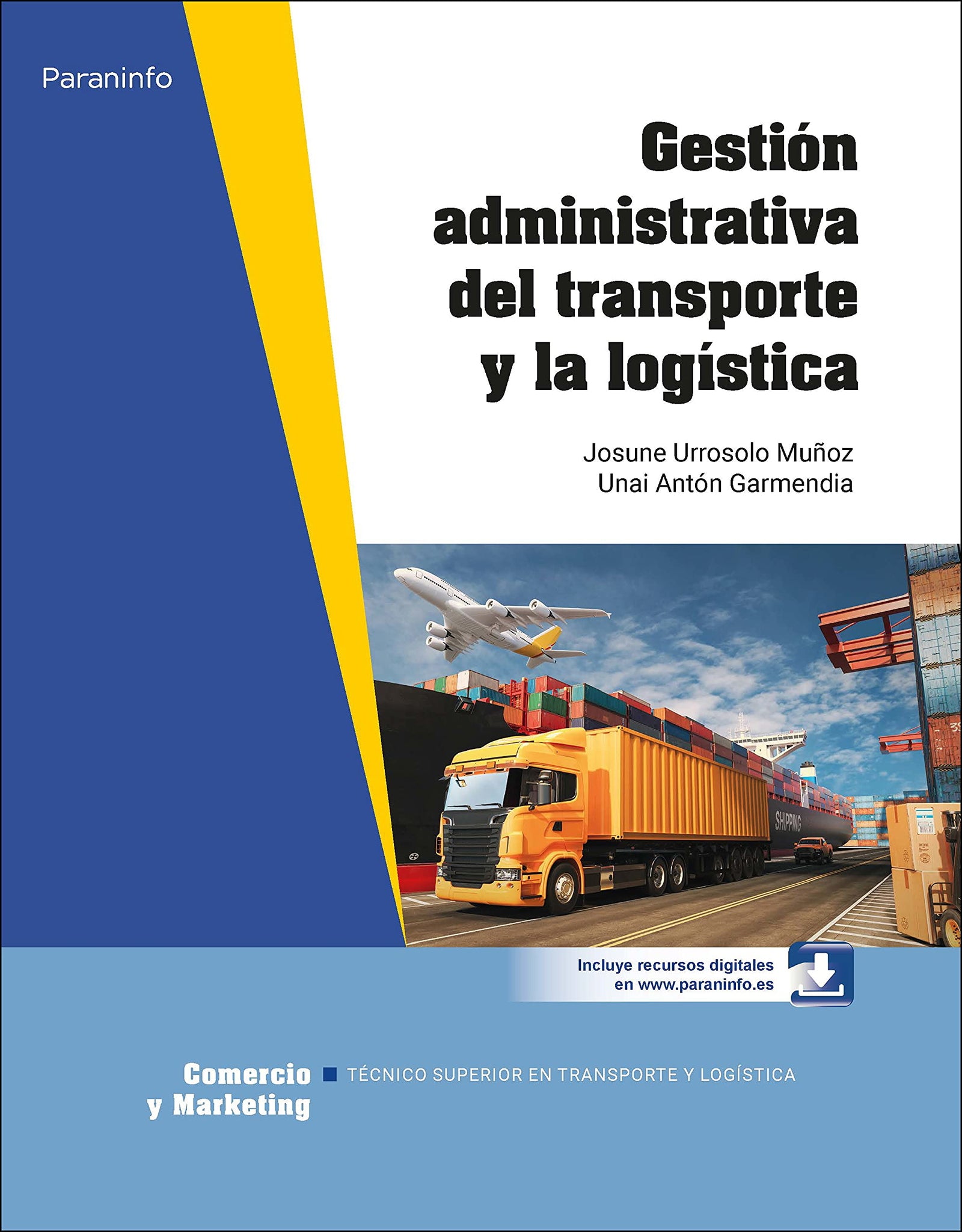 Gestion administrativa del transporte y la logistica (Comercio y Marketing)