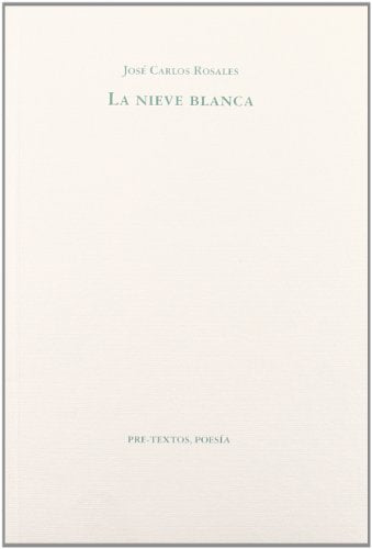 La nieve blanca: 235 (Poesía)