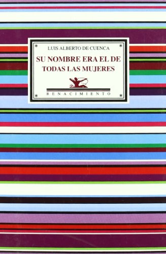 Su nombre era el de todas las mujeres y otros poemas de amor y desamor (Antologías)