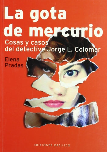 La gota de mercurio (LIBROS SINGULARES)