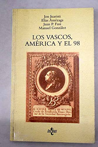 Los Vascos, America Y El 98
