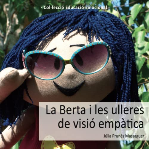 La Berta i les ulleres de visió empàtica