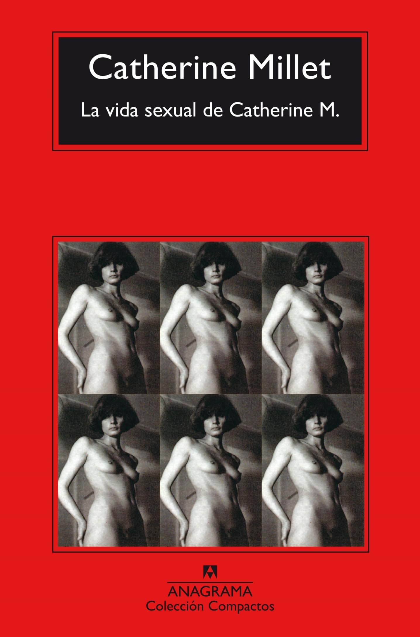 La vida sexual de Catherine M.: 687 (Compactos)