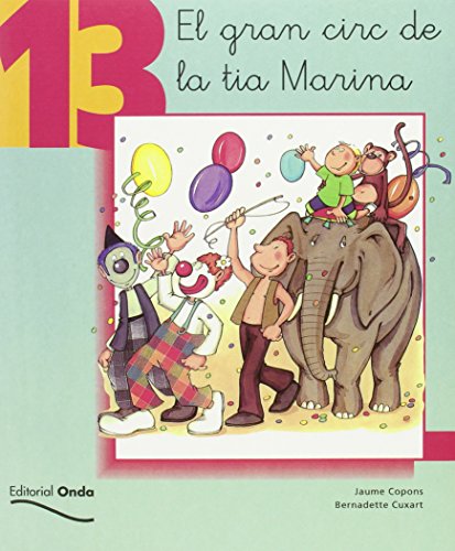 13. El gran circ de la tia Marina (Tot llegint)