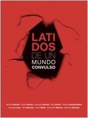 Latidos de un mundo convulso: 1 (General)