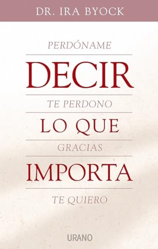 Decir lo que importa (Crecimiento personal)