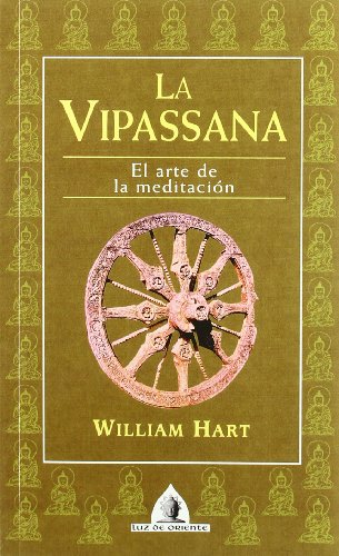 Vipassana, La (Luz de Oriente)