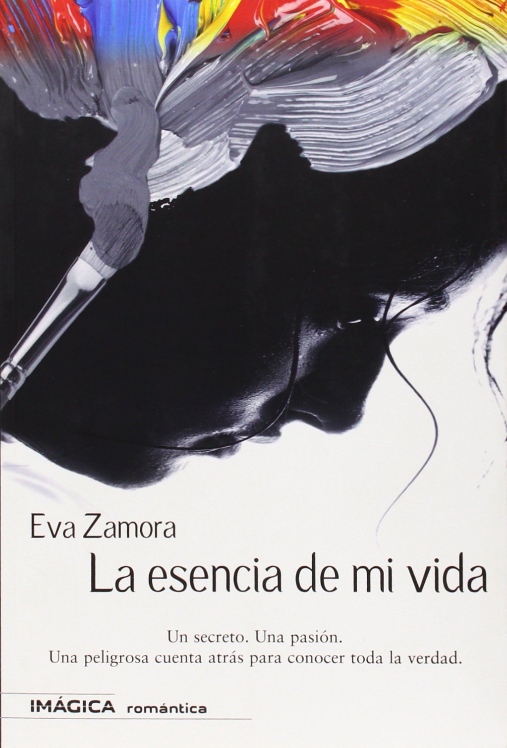 La esencia de mi vida (Imágica Romántica)