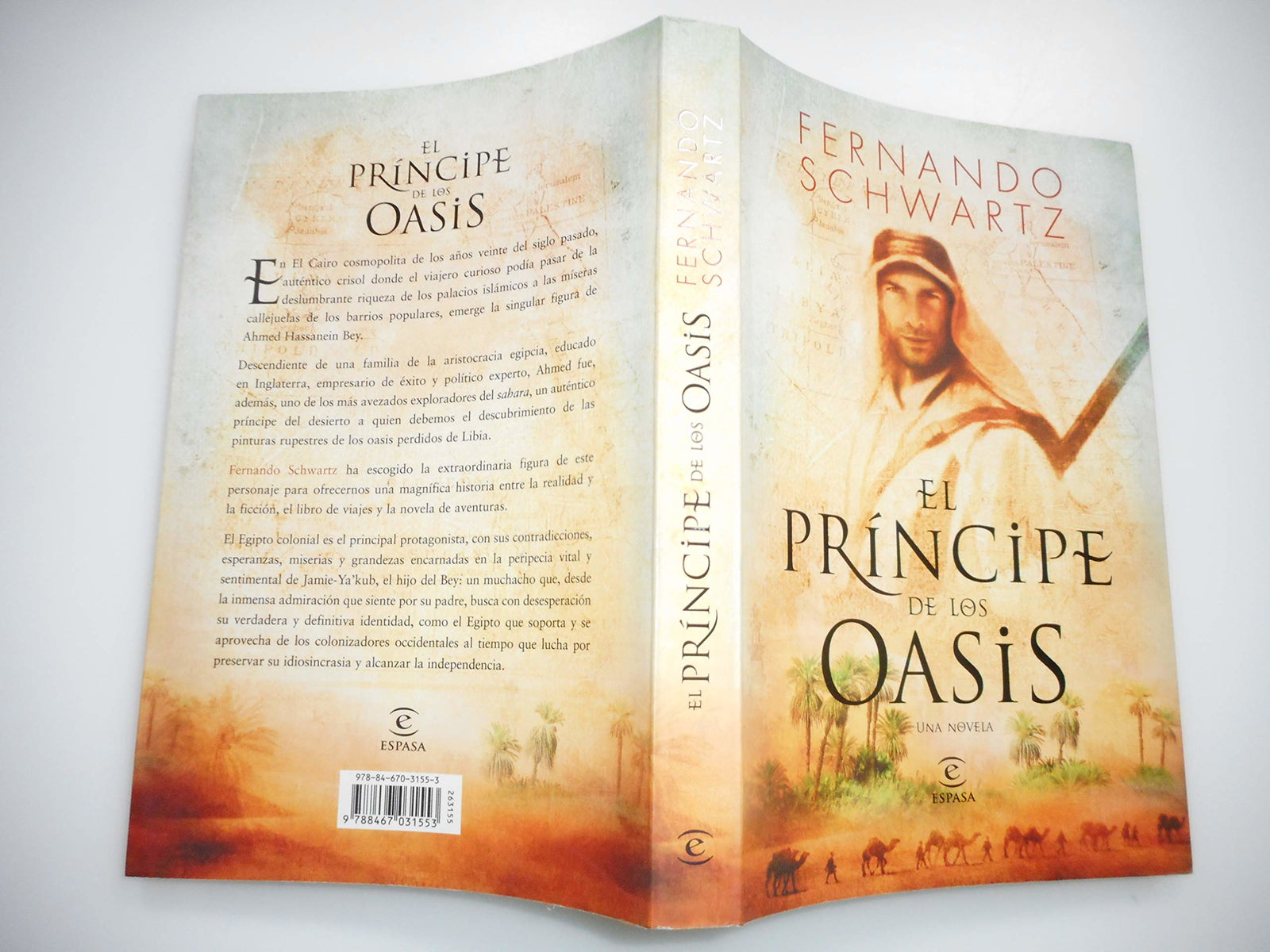 El príncipe de los oasis (ESPASA NARRATIVA)