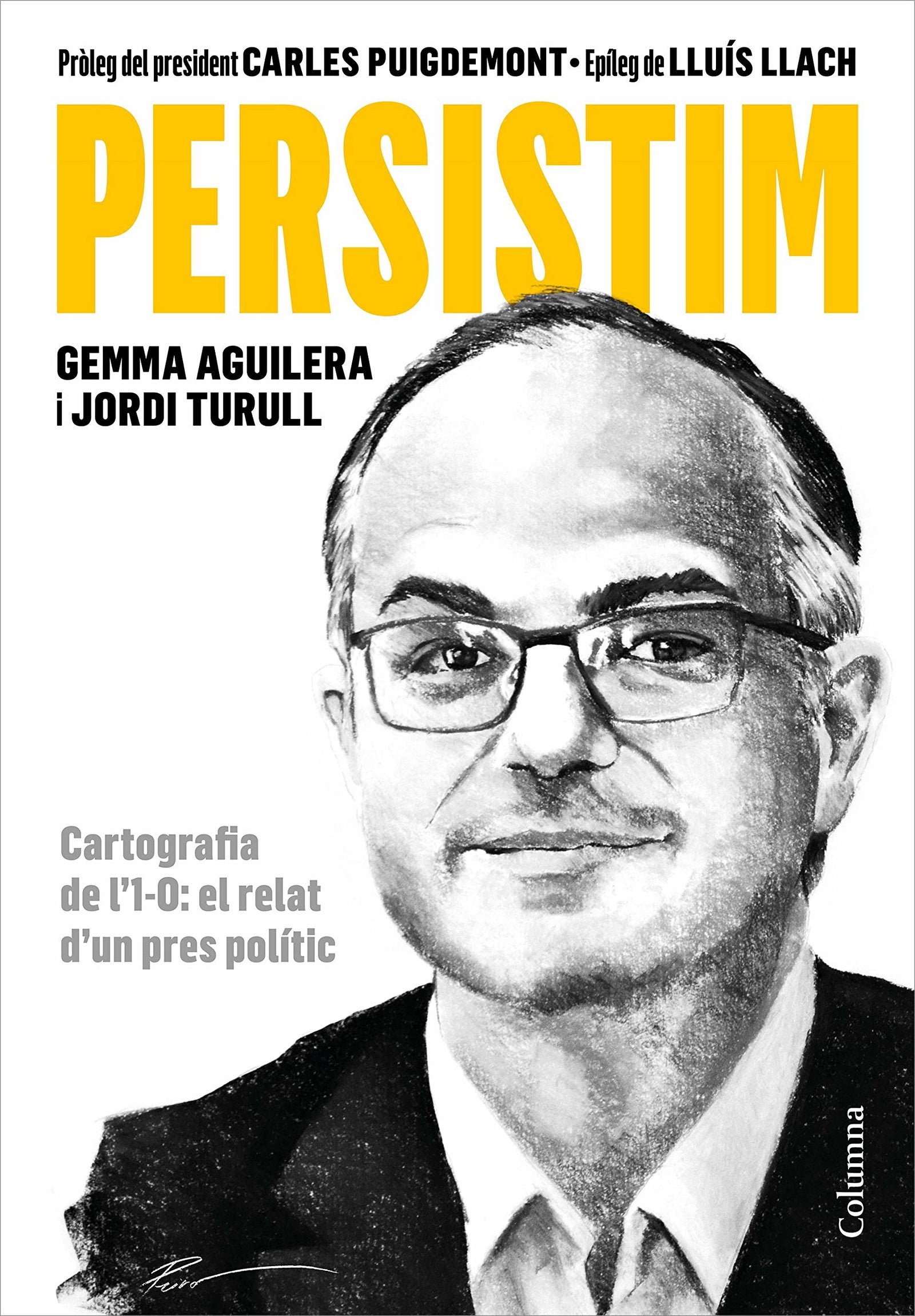 Persistim: Cartografia de l'1-O: el relat d'un pres polític (NO FICCIÓ COLUMNA)
