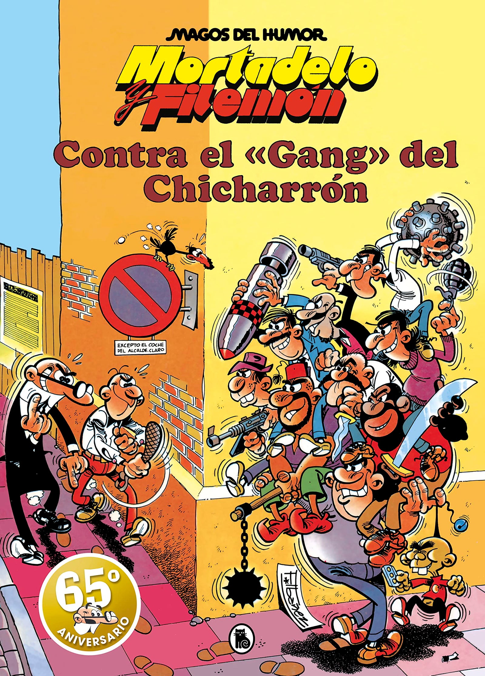 Mortadelo y Filemón. Contra el gang del Chicharrón (Magos del Humor 2) (Bruguera Clásica)