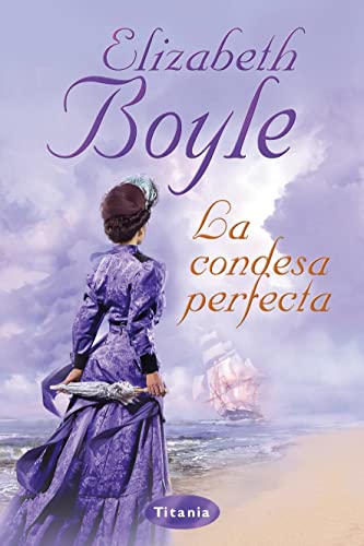 La condesa perfecta (Titania época)