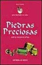 Piedras preciosas - guia ilustrada en color (Artes,Oficios Y Profesiones)