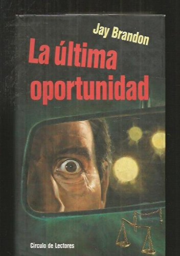 ULTIMA OPORTUNIDAD - LA