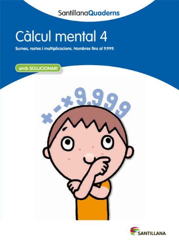 CALCUL MENTAL 4 SANTILLANA QUADERNS (SIN COLECCION)