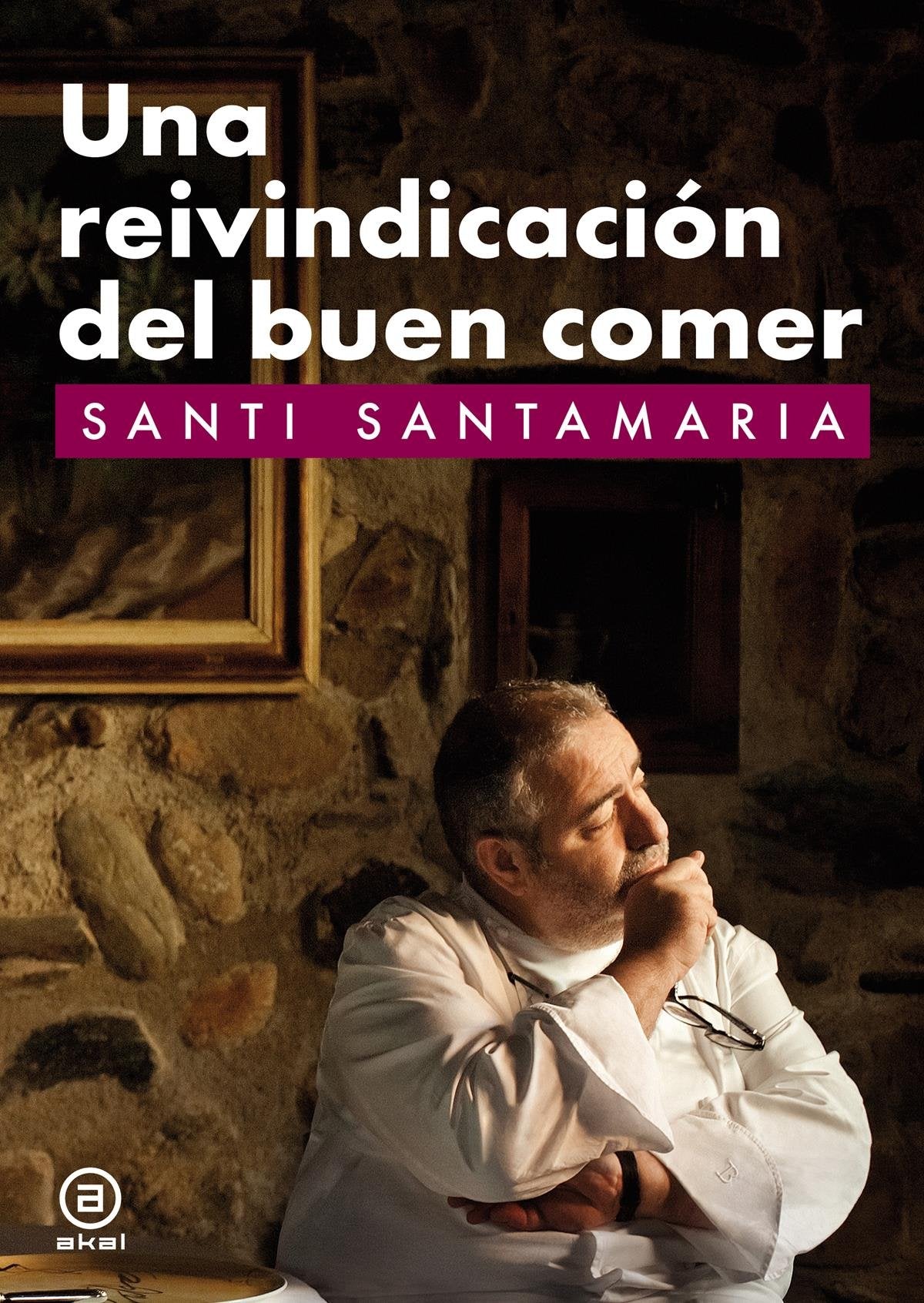 Una reivindicación del buen comer (Biblioteca gastronómica)