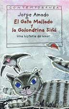 Gato mallado y la golondrina siña, el