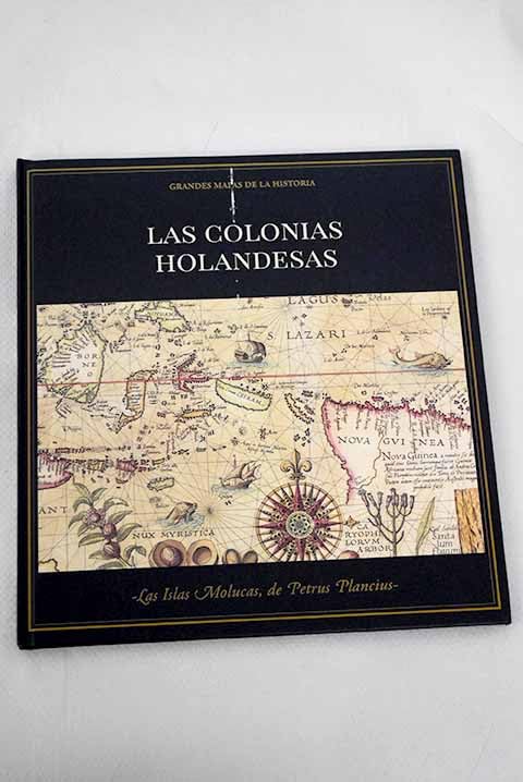 LAS COLONIAS HOLANDESAS