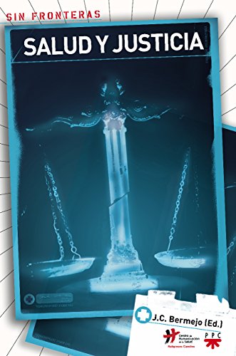 Salud y justicia: 12 (Sin Fronteras)