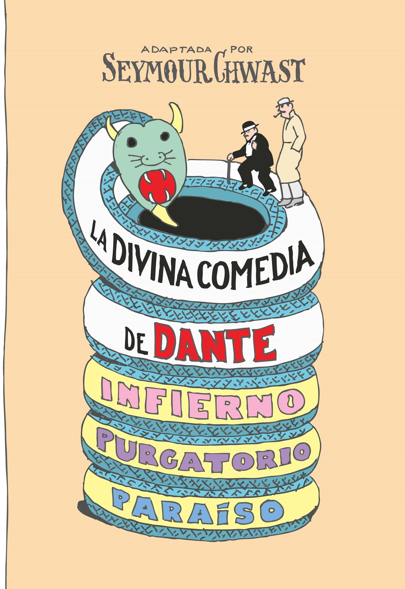 La divina Comedia de Dante: Adaptada por Seymour Chwast (SIN COLECCION)