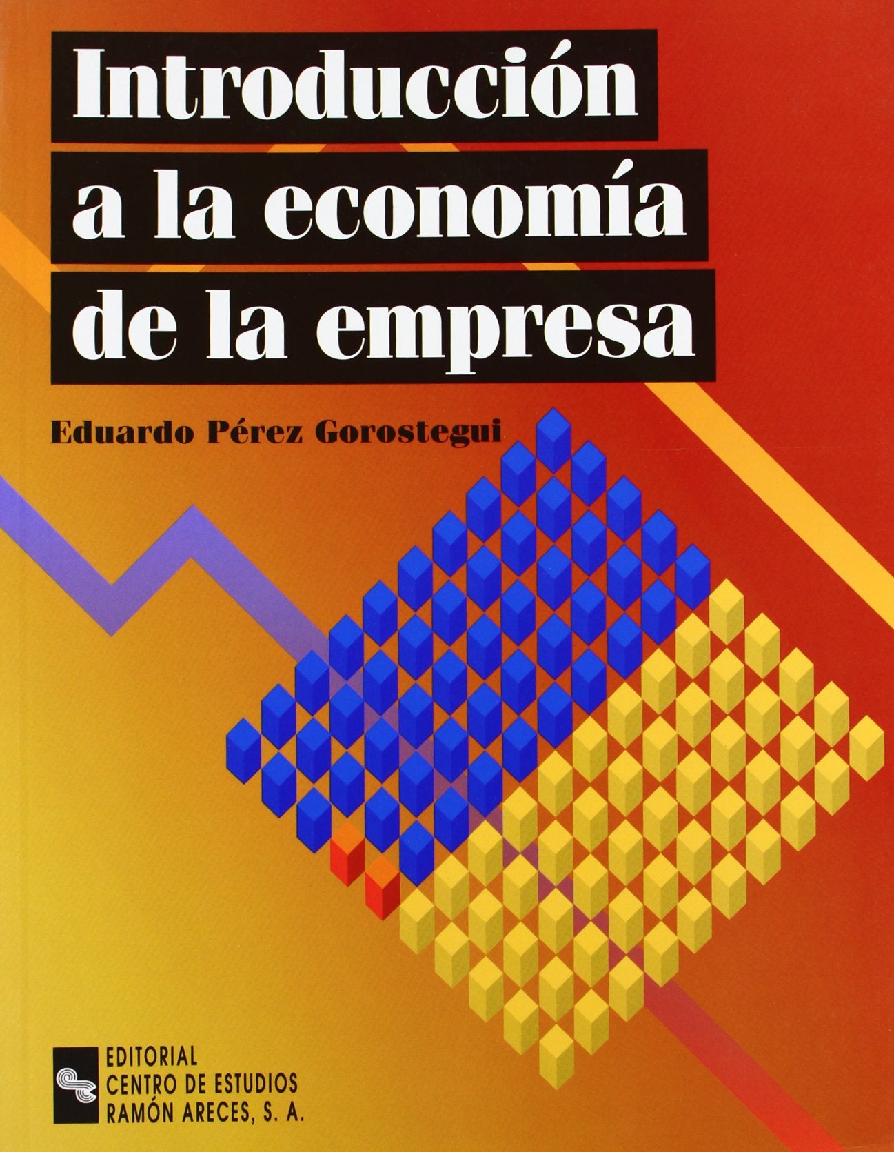 Introducción a La Economía de La Empresa (Libro Técnico)