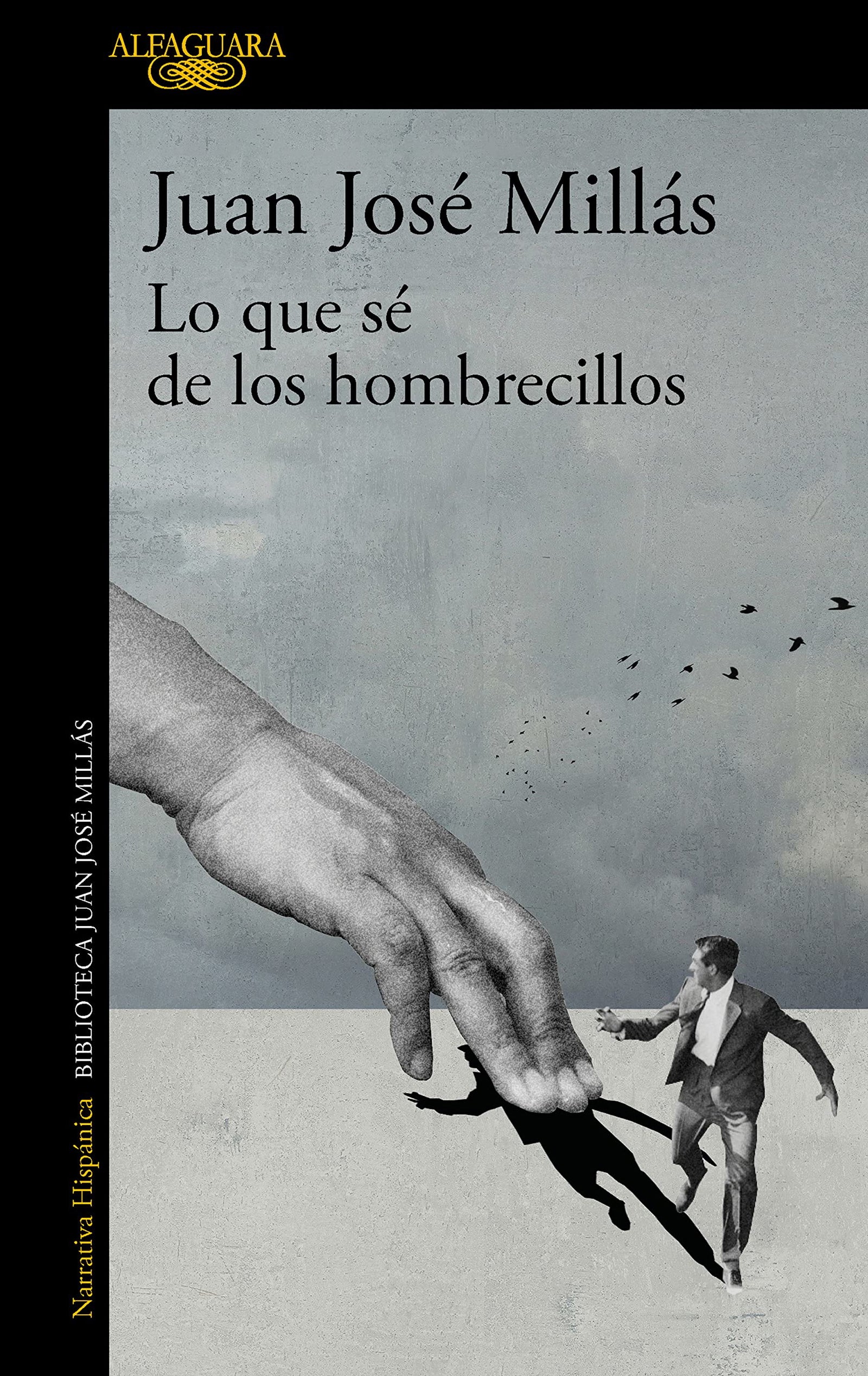 Lo que sé de los hombrecillos (Hispánica)