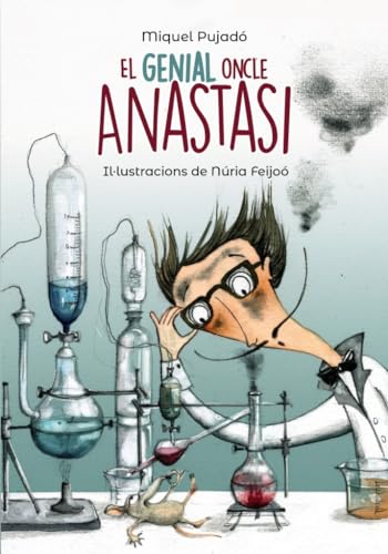El genial oncle Anastasi (Llibres infantils i juvenils - Pluja de llibres +10)