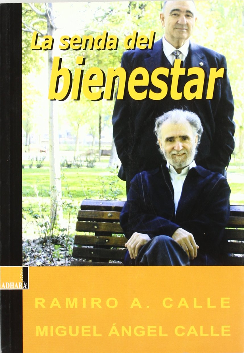 SENDA DEL BIENESTAR,LA (YA)