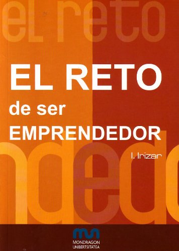Reto de ser emprendedor, el