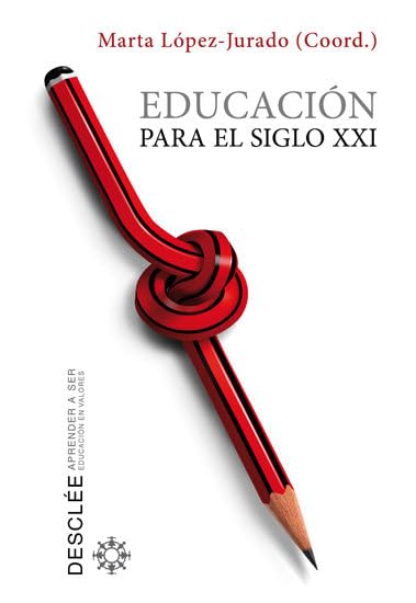 Educacion para El Siglo XXI (Aprender a ser)