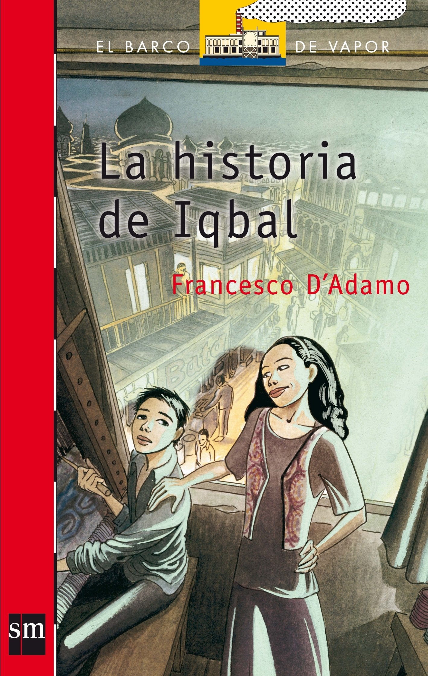La historia de Iqbal: 157 (El Barco de Vapor Roja)
