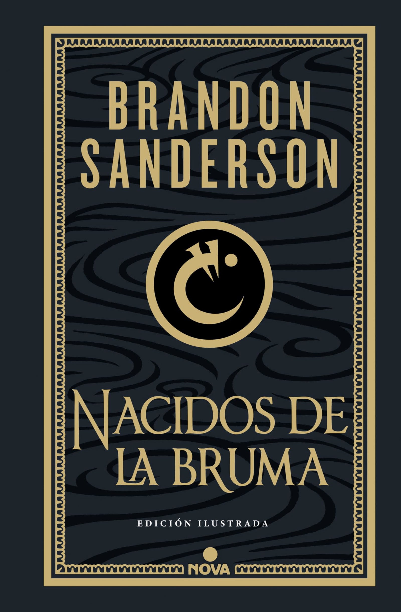 Nacidos de la bruma (Trilogía Original Mistborn: edición ilustrada 1): El imperio final (Nova)
