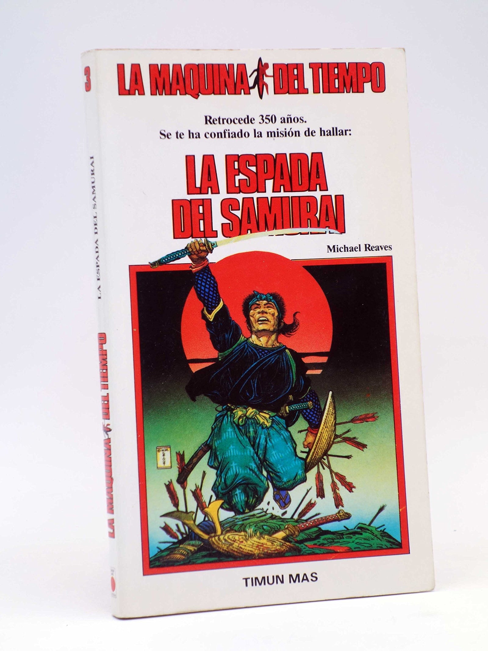 LA Maquina Del Tiempo: LA Espada Del Samurai/Time Machine : Sword of the Samurai