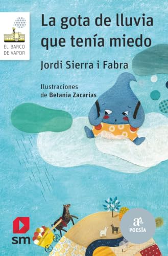 La gota de lluvia que tenía miedo: 147 (El Barco de Vapor Blanca)