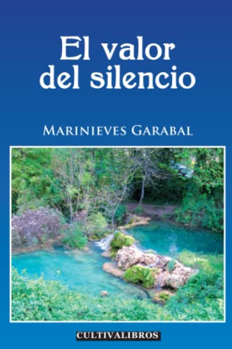 El valor del silencio (Cultiva)