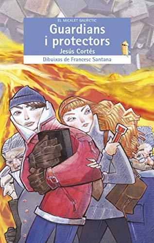 Guardians I Protectors: 179 (El Micalet Galàctic)