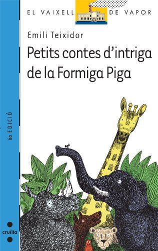 Petits contes d’intriga de la Formiga Piga: 87 (El Barco de Vapor Azul)
