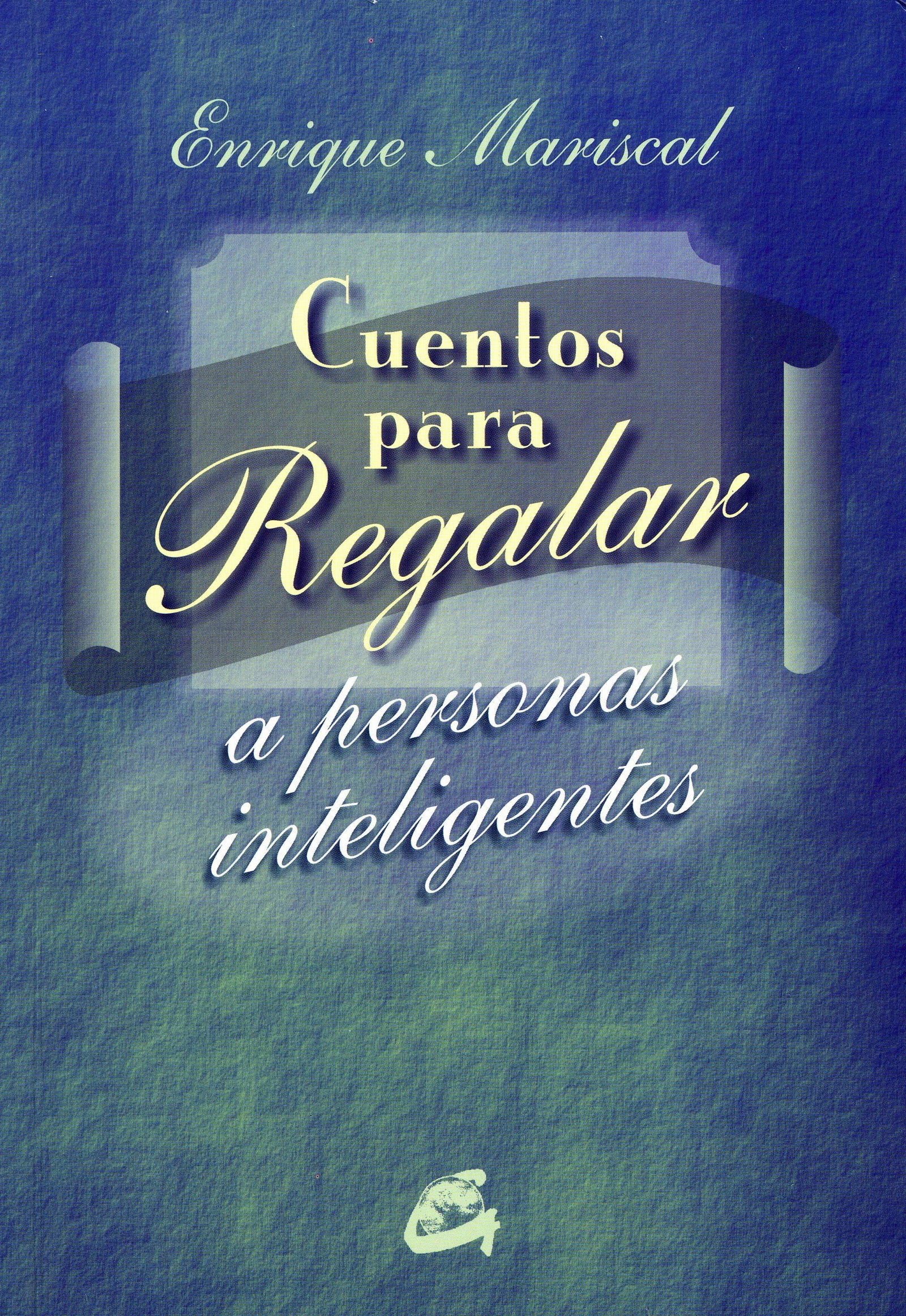 Cuentos Para Regalar a Personas Muy Inteligentes (Serendipity)