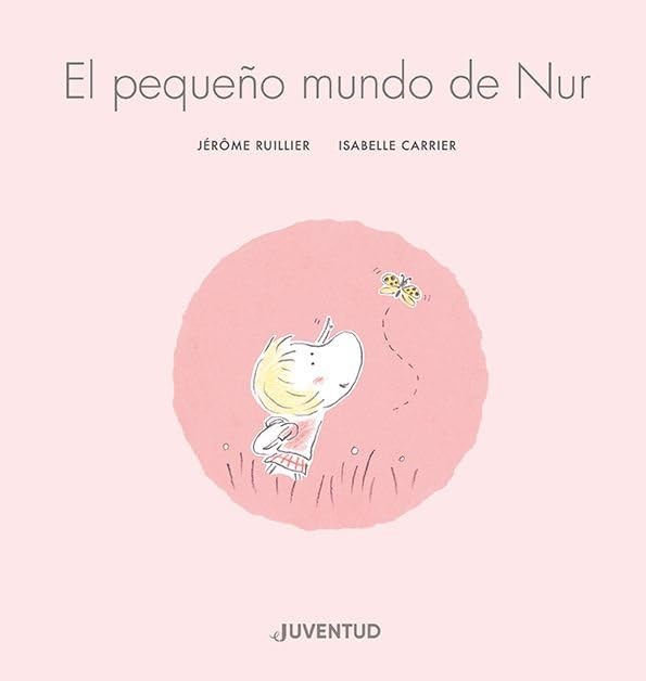 El pequeño mundo de Nur (ALBUMES ILUSTRADOS)