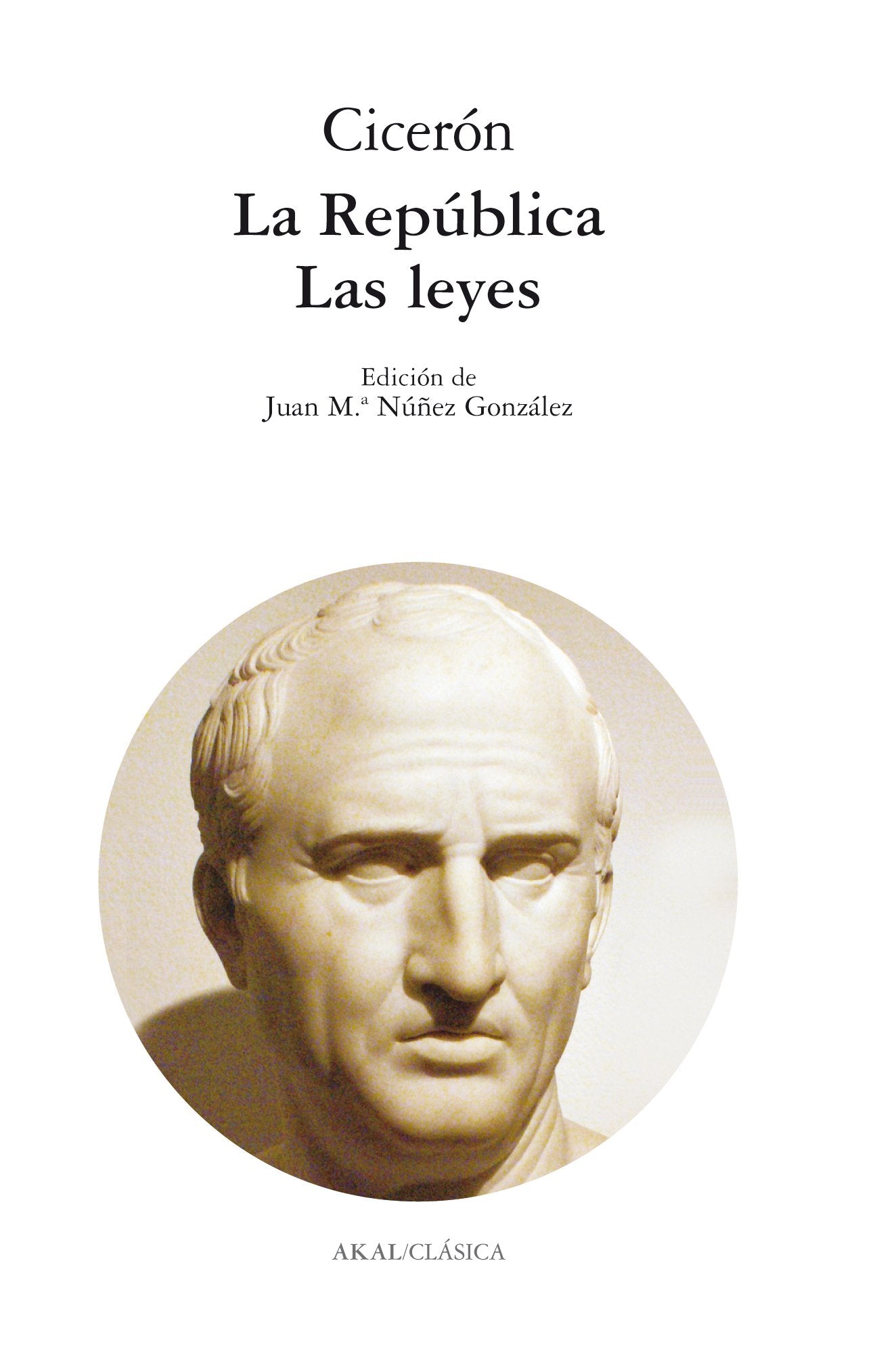 La república y las leyes: 28 (Clásica)
