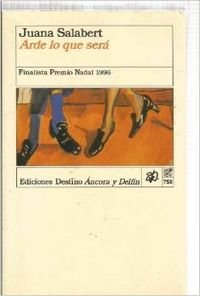 Arde lo que sera (Literatura De Montaña)