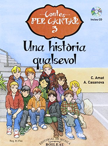 Una història qualsevol: Contes per Cantar 3 - 9788415381204