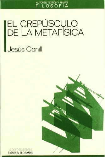 El Crepusculo de La Metafisica: 15 (Autores, Textos y Temas)