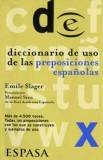 DICC.DE USO PREPOSICIONES ESPA?OLAS (SIN COLECCION)