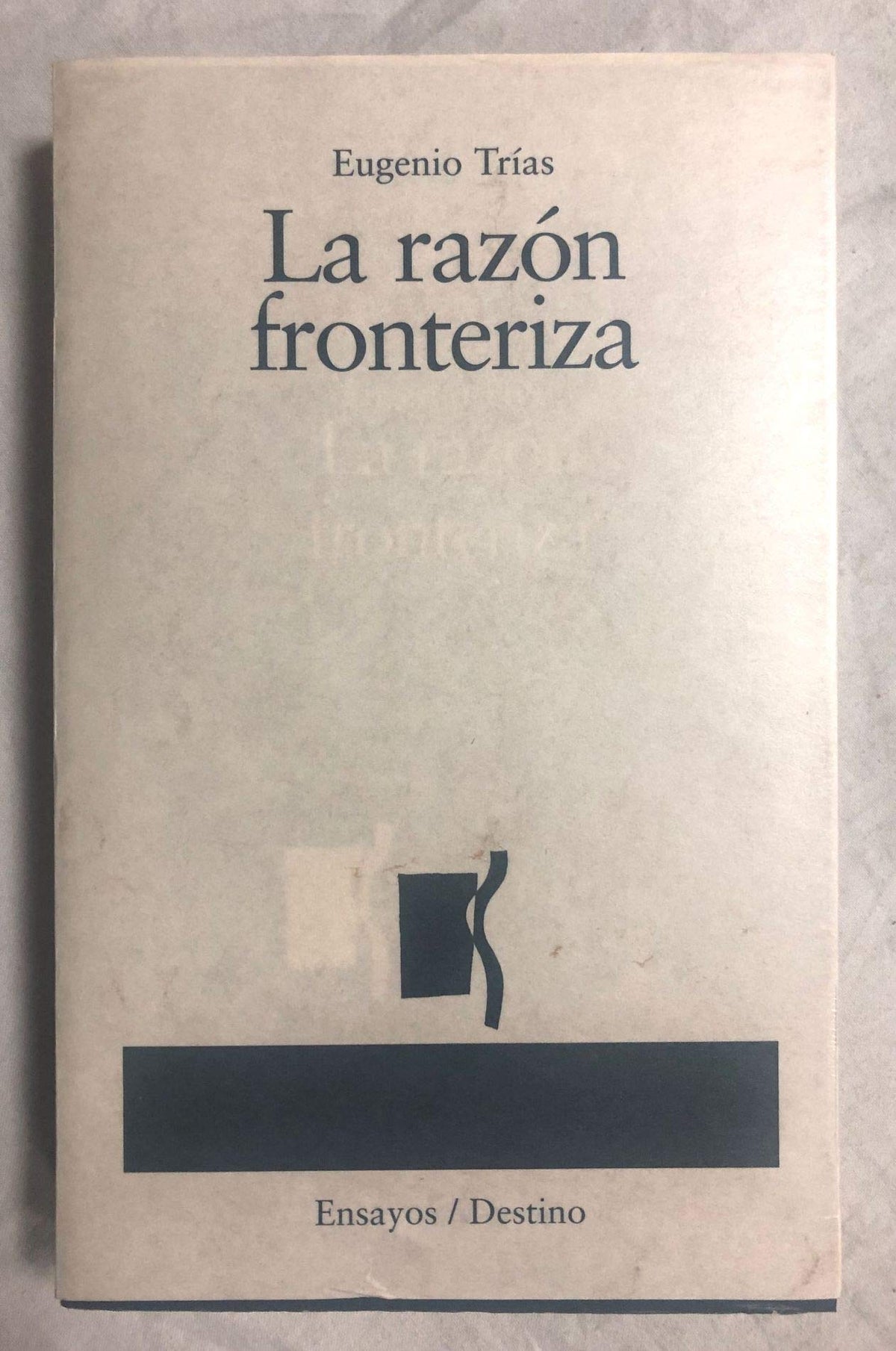 La Razon Fronteriza: 44 (Ensayos/Destino)