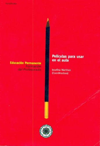 Películas Para Usar En el Aula (EDUCACIÓN PERMANENTE)