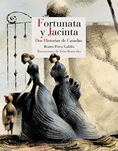 Fortunata y Jacinta - tomos I y II: Dos historias de casadas: 12-122 (Literatura Reino de Cordelia)