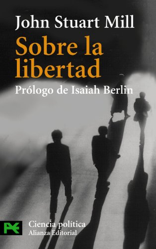 Sobre la libertad (El Libro De Bolsillo - Ciencias Sociales)