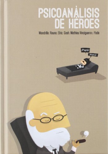 Psicoanalisis De Heroes